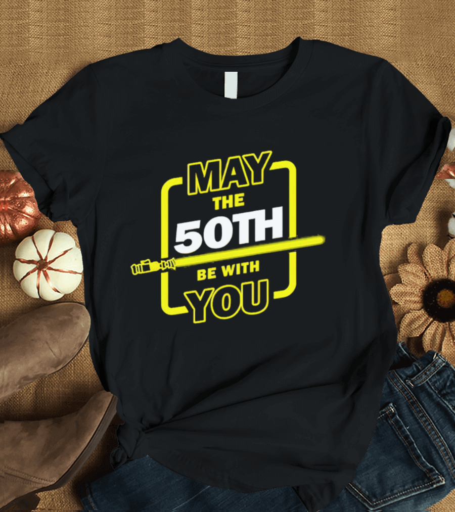 May the 50th Be With You Lightsaber T-Shirt