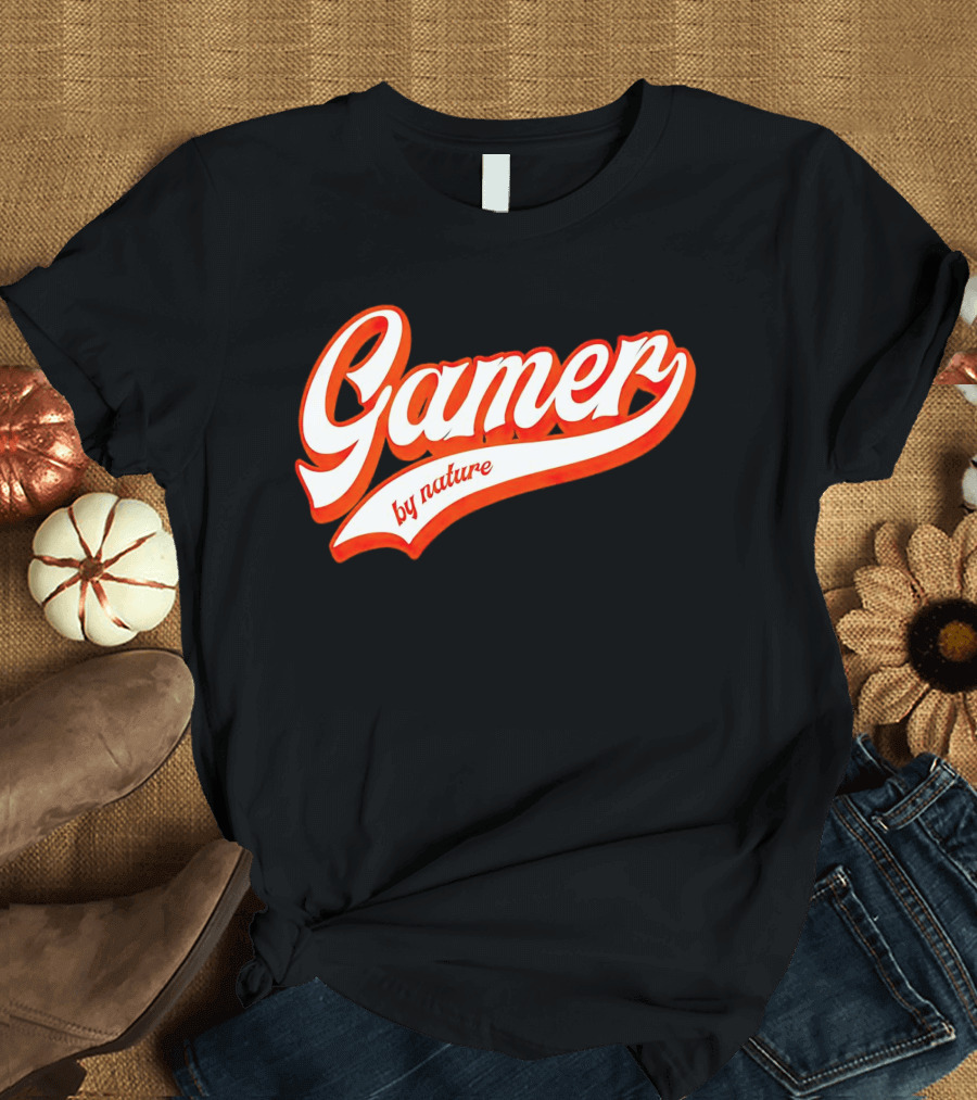 Gamer by Nature T-Shirt