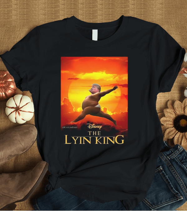 T-Shirt: Disney The Lyin King Trump T-Shirt Disney The Lyin King Trump T-Shirt