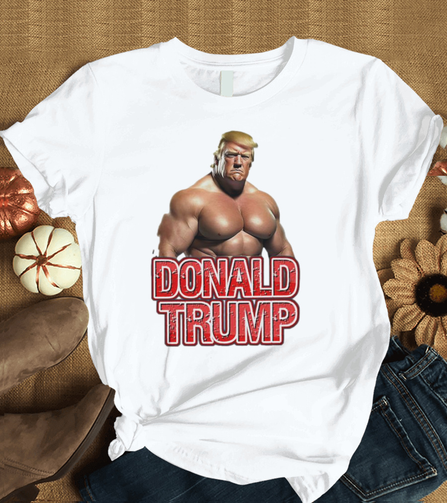 Buff Donald Trump Bodybuilder T-Shirt