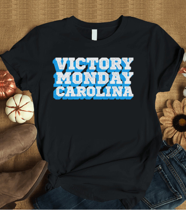 T-Shirt: Victory Monday Carolina Sports Fan T-Shirt Victory Monday Carolina Sports Fan T-Shirt