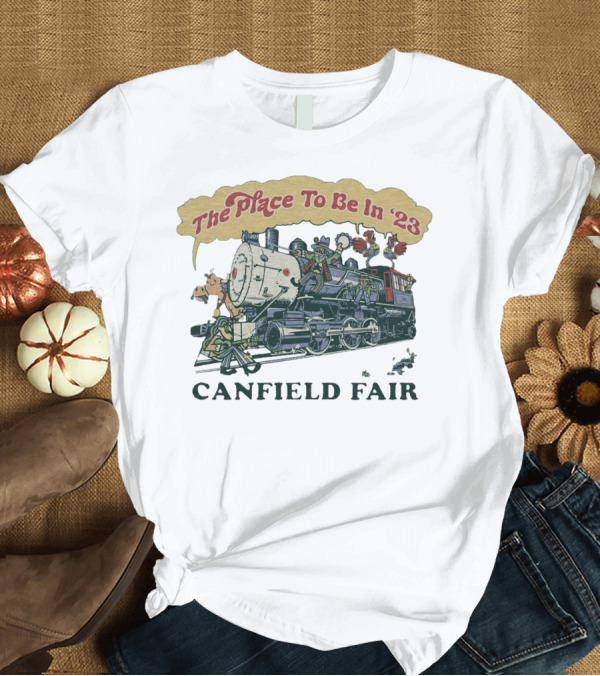 T-Shirt: The Place to Be in '23 Canfield Fair Train with Animals T-Shirt The Place to Be in '23 Canfield Fair Train with Animals T-Shirt