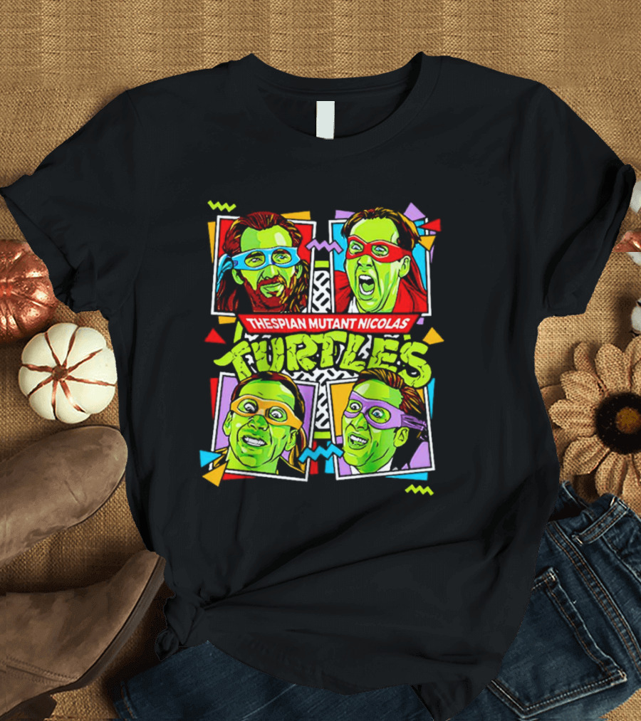 Thespian Mutant Nicolas Turtles Nicolas Cage and Teenage Mutant Ninja Turtles Faces with Colorful Masks T-Shirt