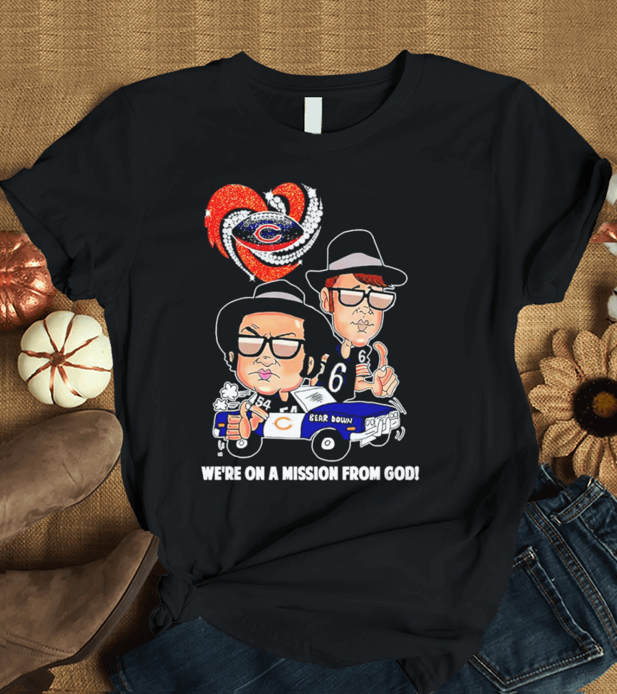 Chicago Bears We're on a Mission from God with Blues Brothers Theme T-Shirt