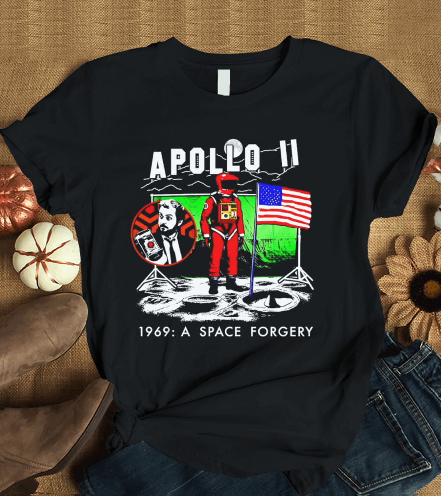 Apollo 11 1969: A Space Forgery Moon Landing Conspiracy with Astronaut and Flag T-Shirt