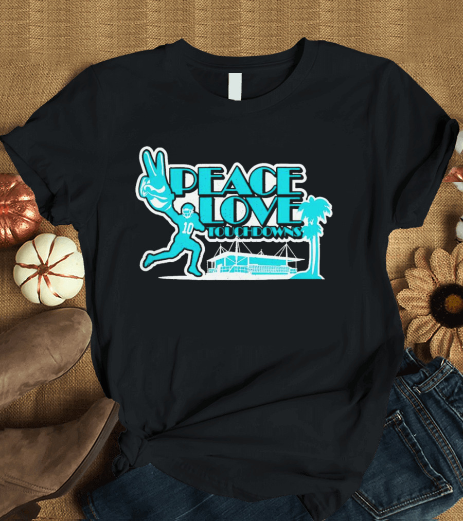 Peace Love Touchdowns Miami Football Stadium Player Victory Palms T-Shirt