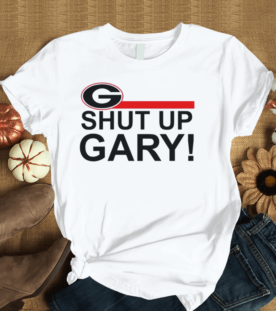 Georgia Bulldogs Shut Up Gary T-Shirt