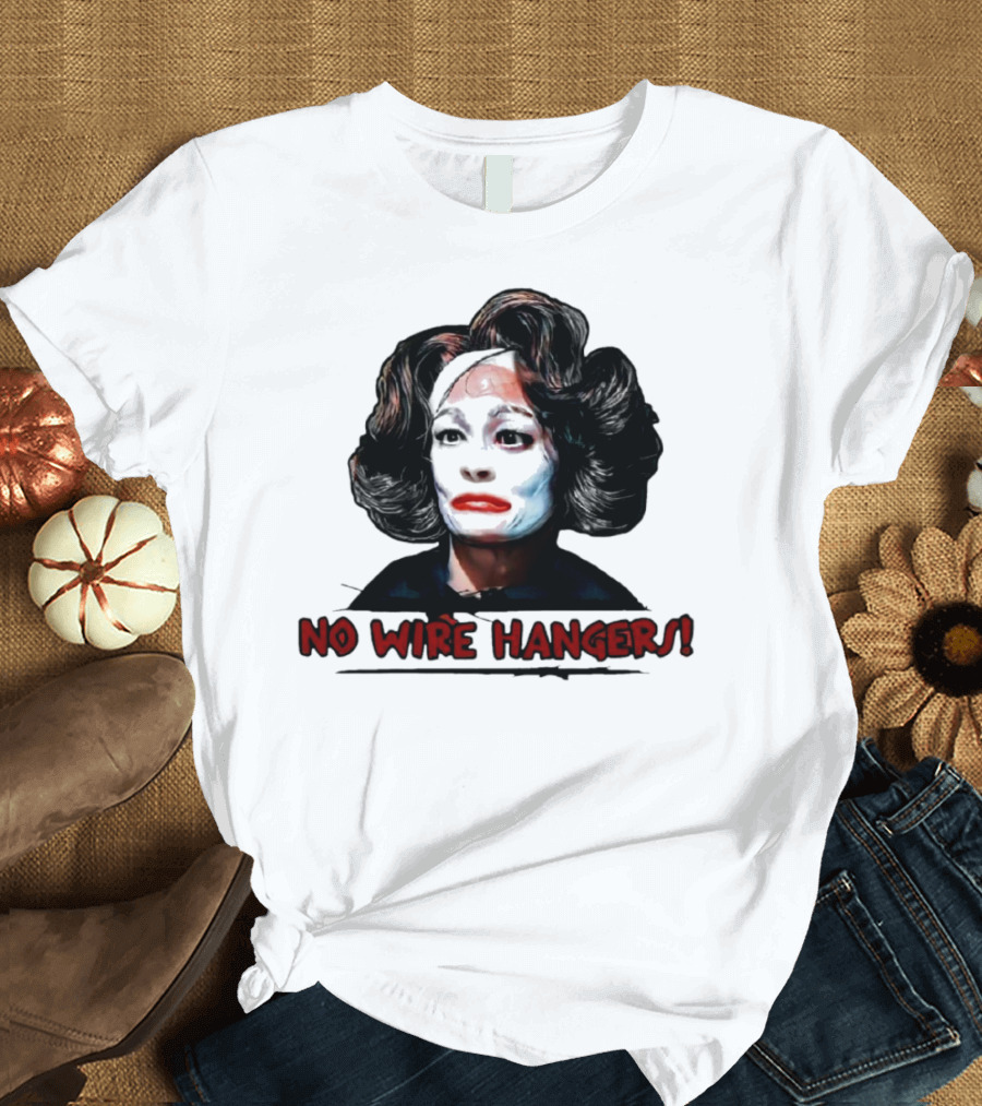 Joan Crawford No Wire Hangers Face Paint Horror T-Shirt