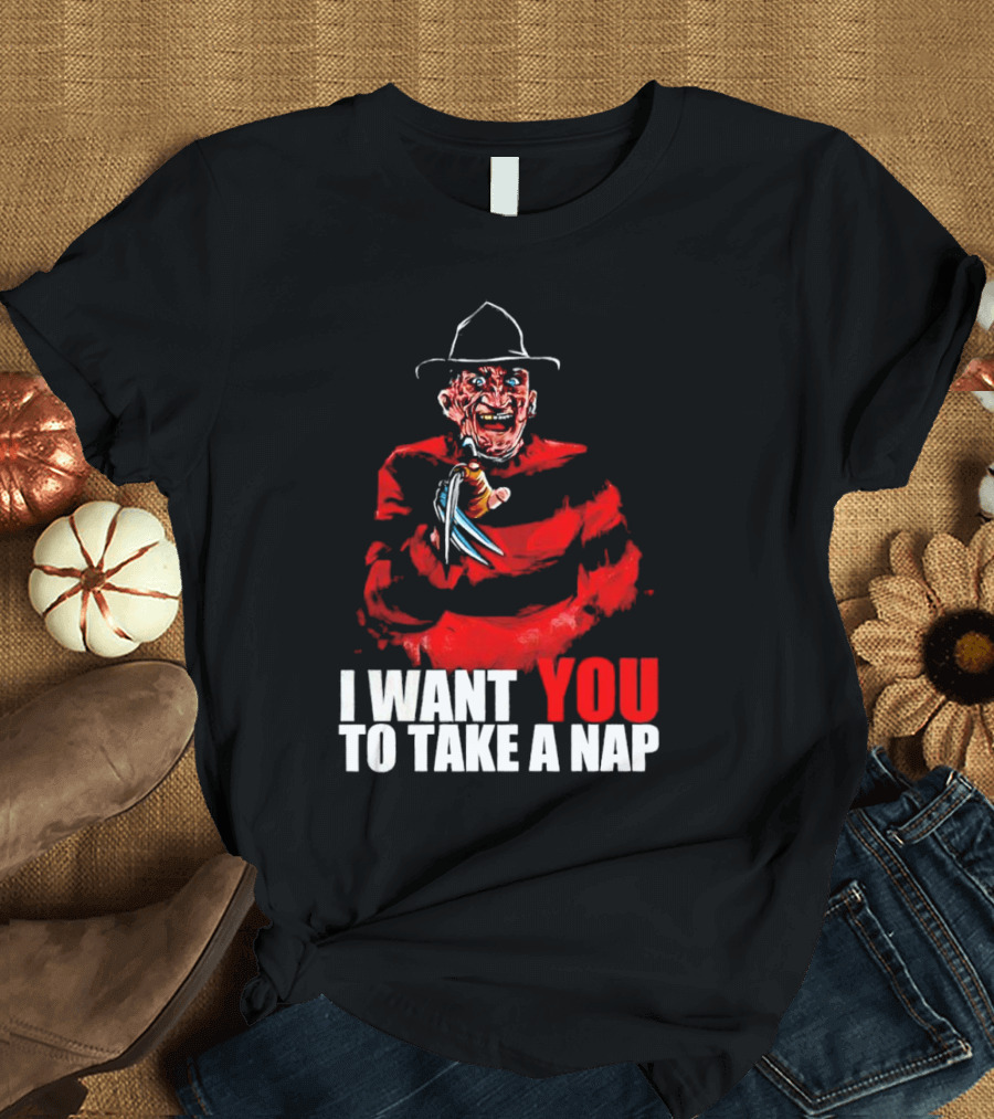 Freddy Krueger I Want You to Take a Nap Iconic Horror Character Visual with Claws T-Shirt