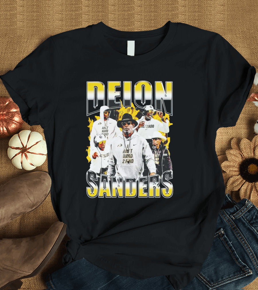 Deion Sanders Coach Prime Colorado Buffaloes Football Aint Hard 2 Find T-Shirt