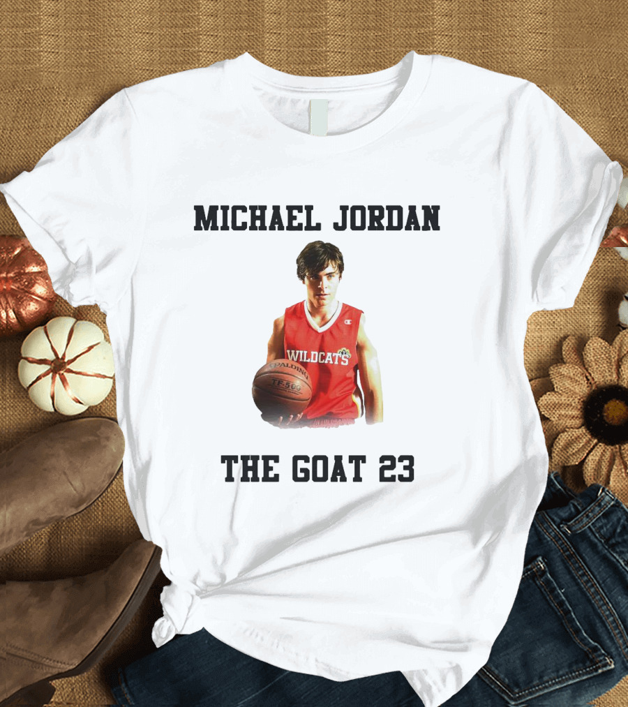 Michael Jordan Wildcats Troy Bolton The Goat 23 T-Shirt