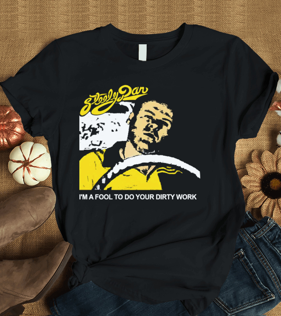 Steely Dan I'm a Fool to Do Your Dirty Work Retro Yellow Driver T-Shirt