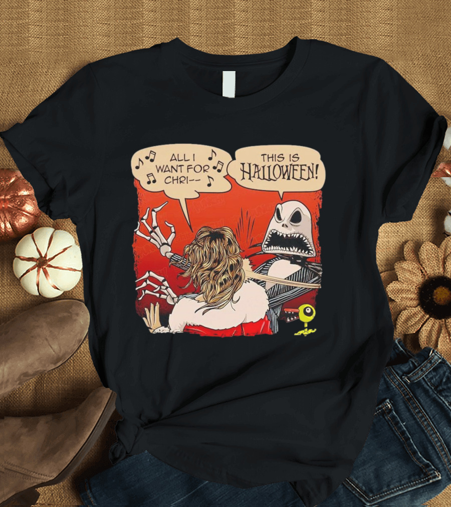 Jack Skellington Slapping This is Halloween All I Want for Chri T-Shirt