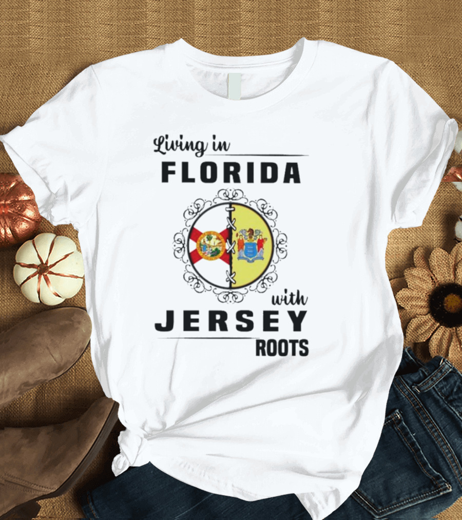 Living in Florida with New Jersey State Flag Connection T-Shirt