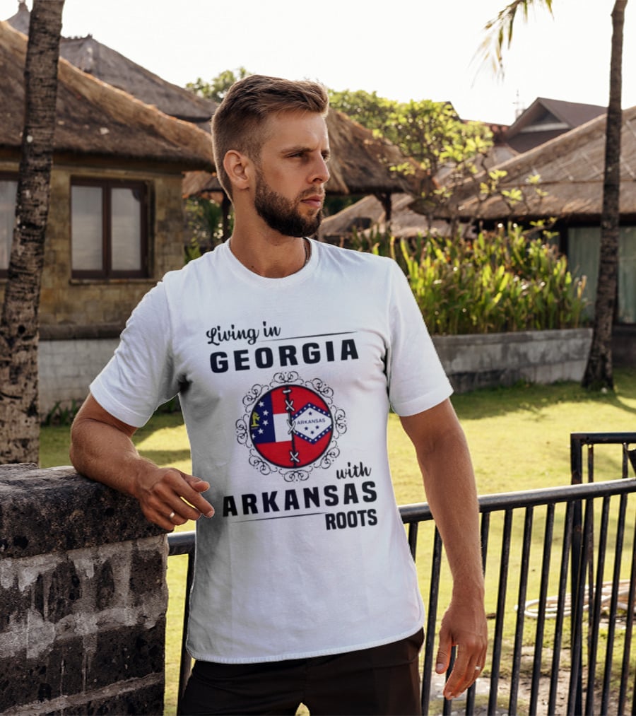Living In Georgia With Arkansas Roots Symbolized By State Flags And Decorative Frame T-Shirt