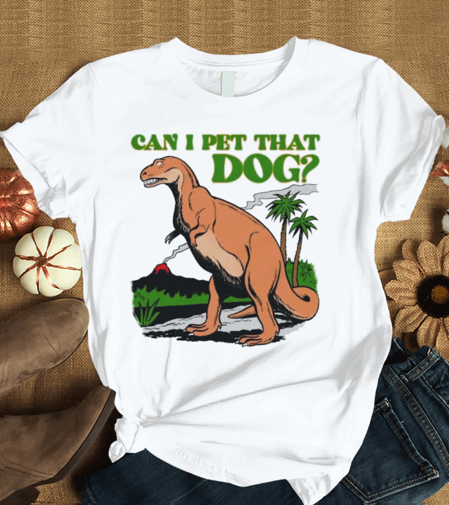 Can I Pet That Dog Dinosaur Volcano and Palm Trees T-Shirt