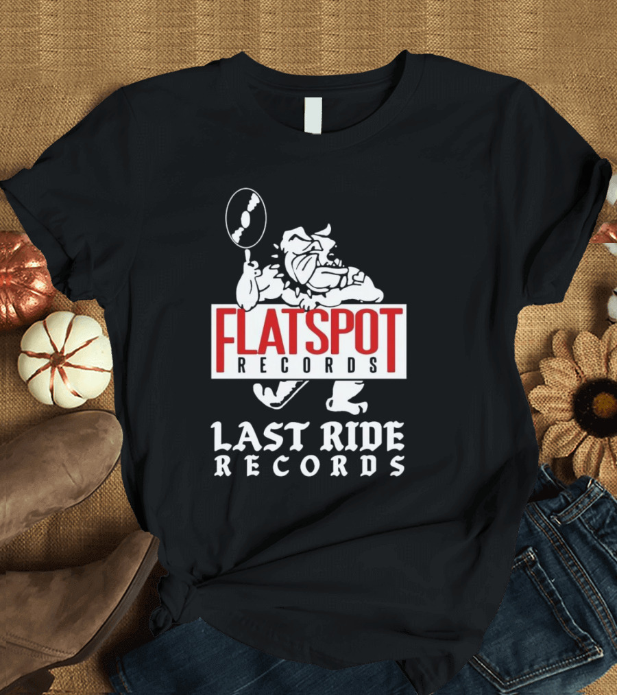 Flatspot Records Bulldog Last Ride Records T-Shirt