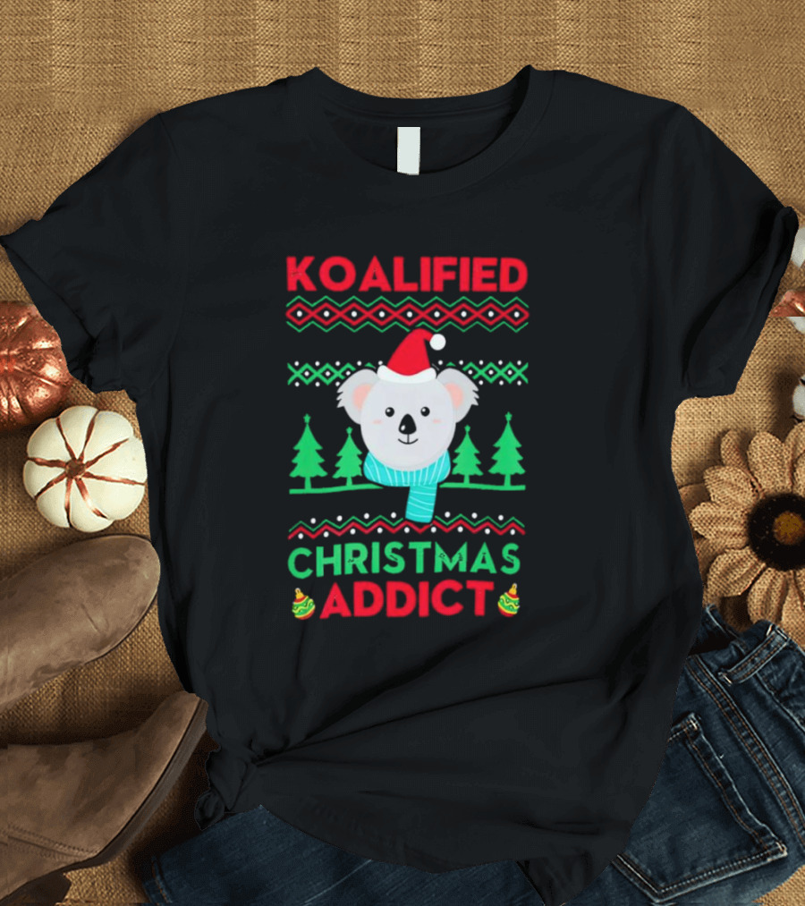 Koalified Koala Christmas Addict Ugly Sweater Style Design with Santa Hat and Christmas Trees T-Shirt