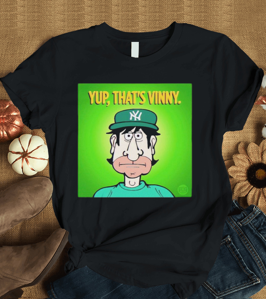 Yup That's Vinny NY Baseball T-Shirt