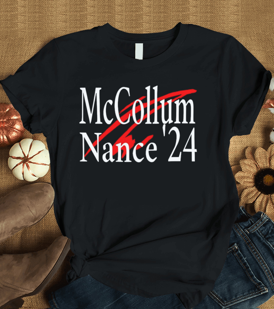 Mccollum Nance ’24 Election Campaign Style Text with Red Swirl Element T-Shirt