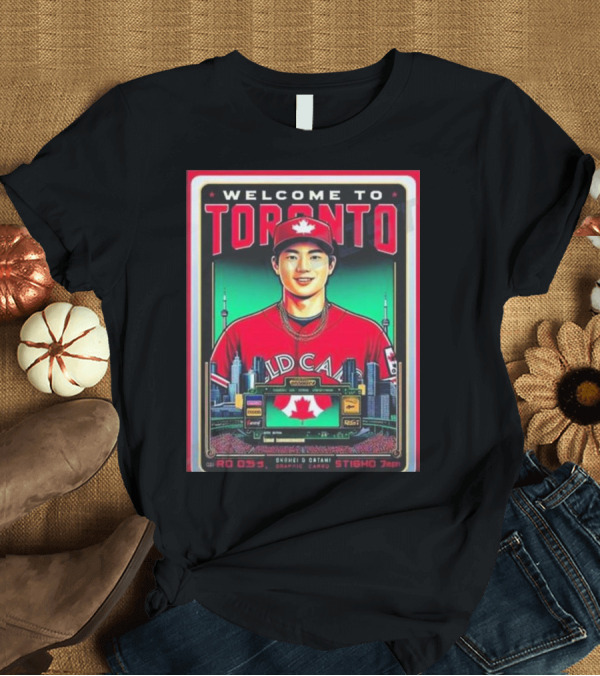 T-Shirt: Welcome to Toronto Shohei Ohtani Old Canada Stadium Skyline Cityscape Graphic Card RO 053 STIGHO 7gen T-Shirt Welcome to Toronto Shohei Ohtani Old Canada Stadium Skyline Cityscape Graphic Card RO 053 STIGHO 7gen T-Shirt