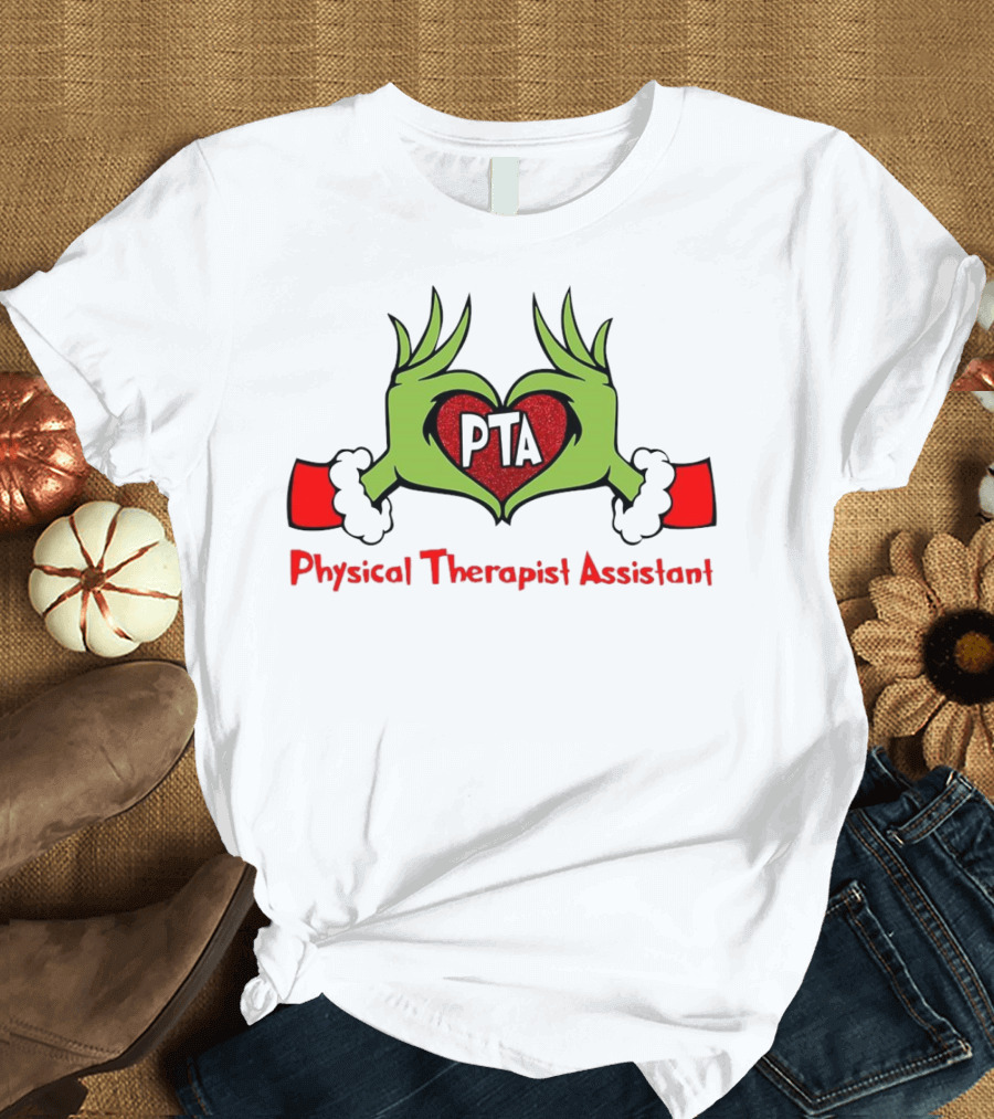 Grinch Hands Heart PTA Physical Therapist Assistant Christmas T-Shirt