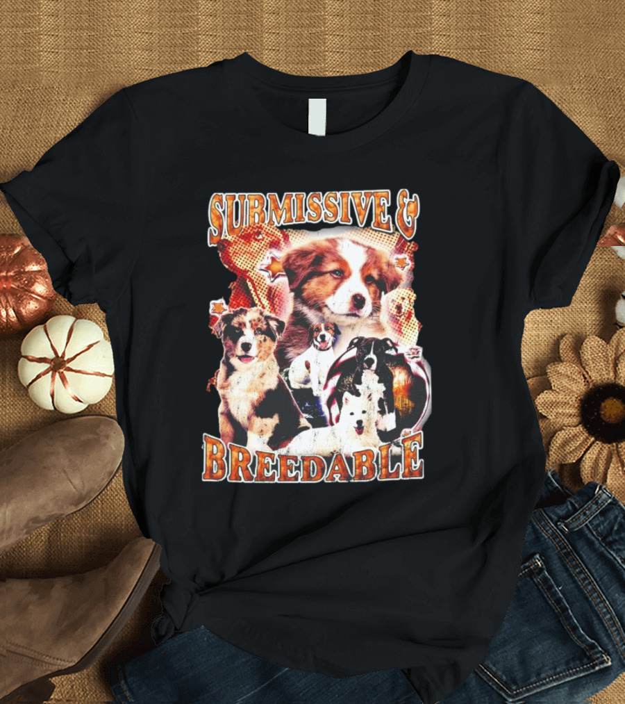 Submissive and Breedable Australian Shepherd Dogs T-Shirt
