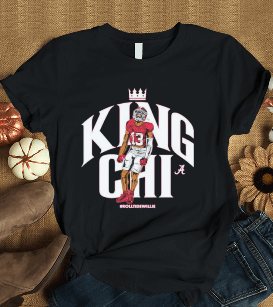 King Chi #RollTideWillie Alabama Crimson Tide T-Shirt
