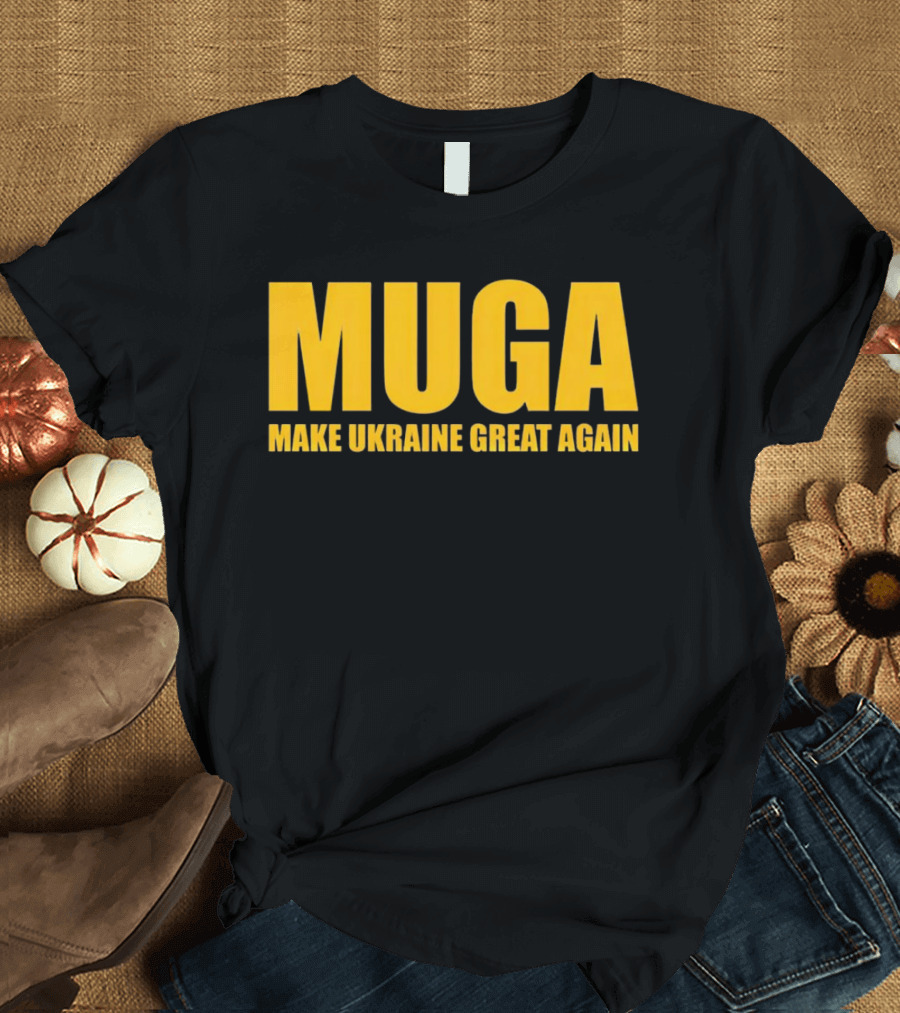 MUGA Make Ukraine Great Again T-Shirt