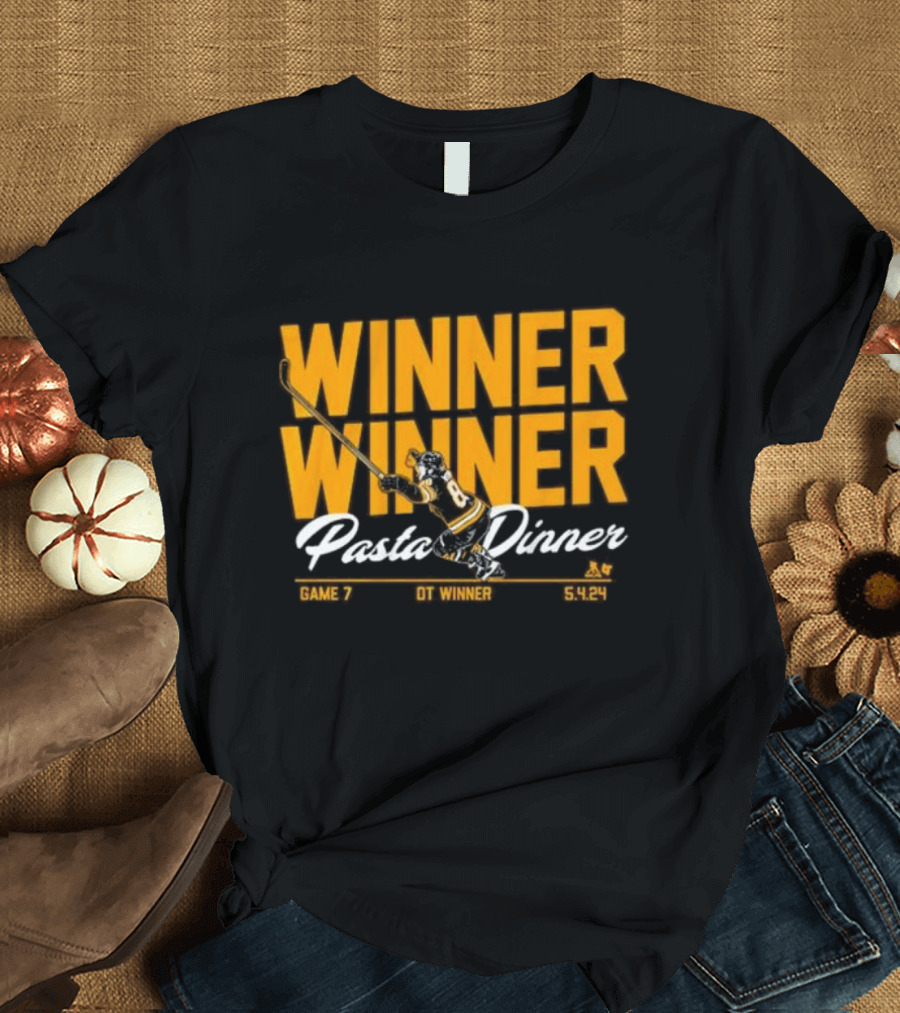 Winner Winner Pasta Dinner Game 7 OT Winner 5.4.24 T-Shirt