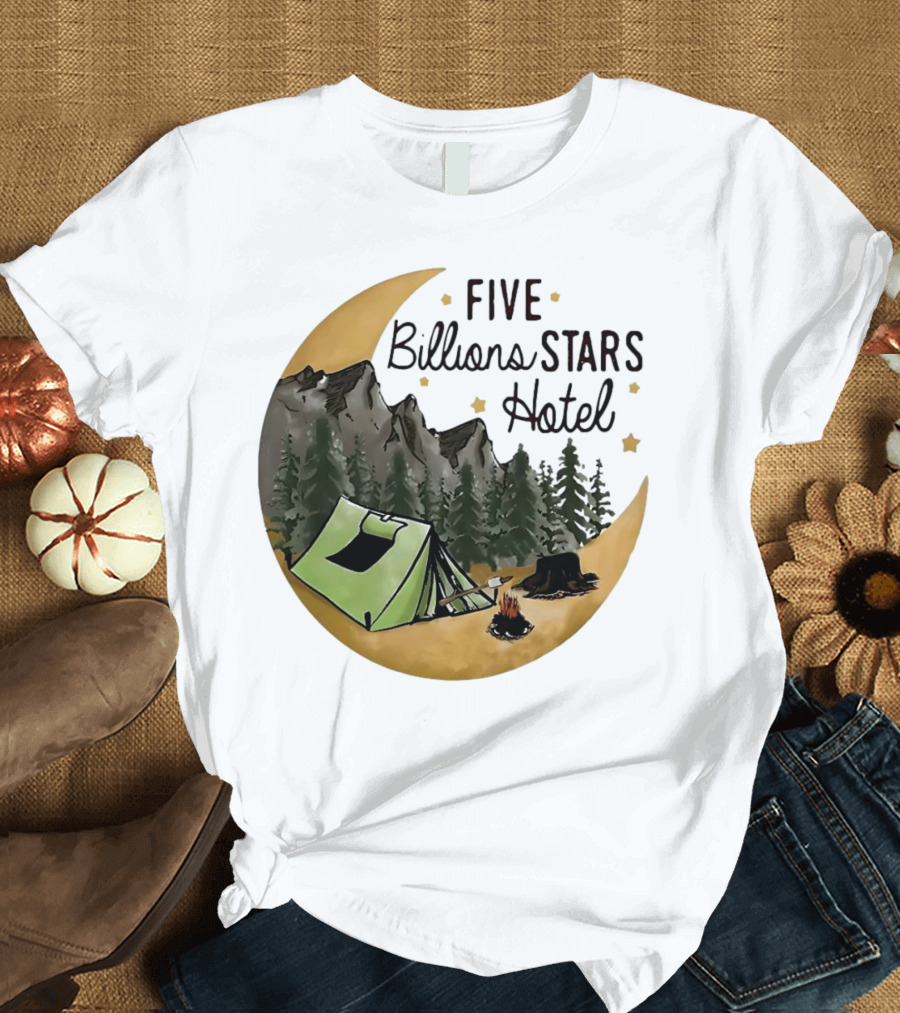 Five Billions Stars Hotel Camping Adventure Under Moonlit Forest T-Shirt