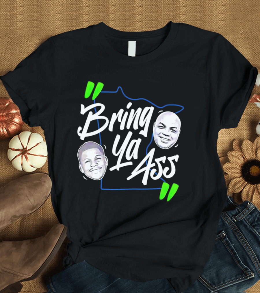 Anthony Edwards Charles Barkley Bring Ya Ass Minnesota Shape T-Shirt