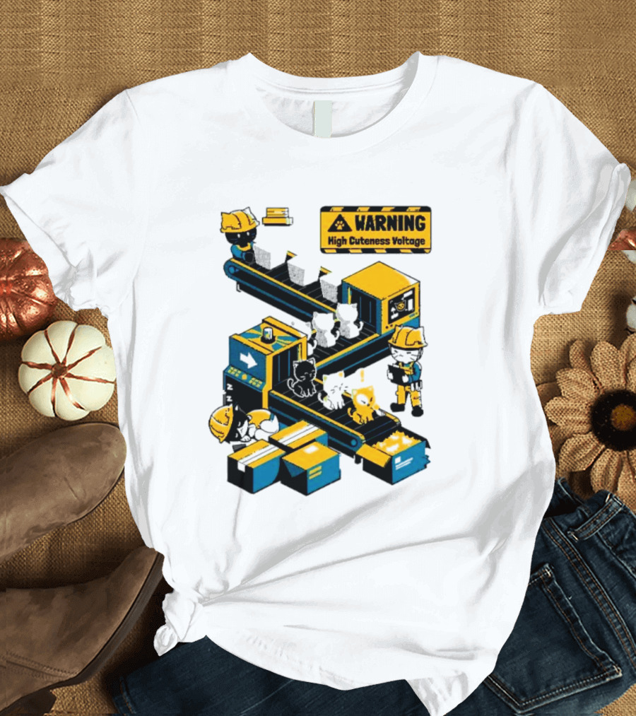 Warning High Cuteness Voltage Cats Factory Worker Warning T-Shirt