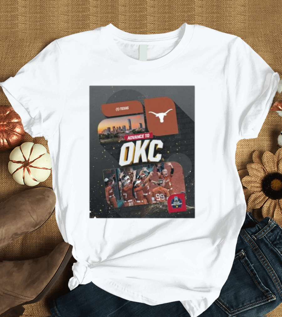 Texas Longhorns Softball Advance to OKC Celebrating Team Spirit T-Shirt