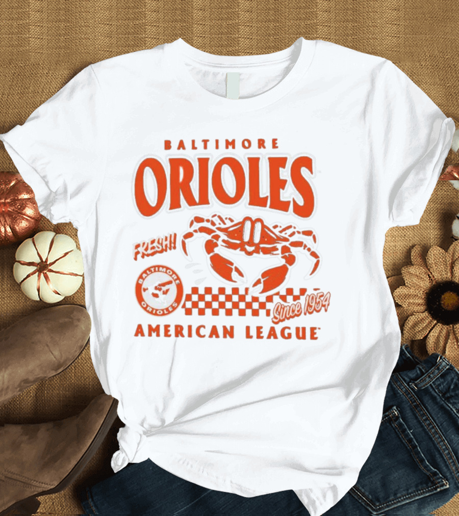 Baltimore Orioles Fresh Crab Since 1954 American League Baseball Retro Team T-Shirt