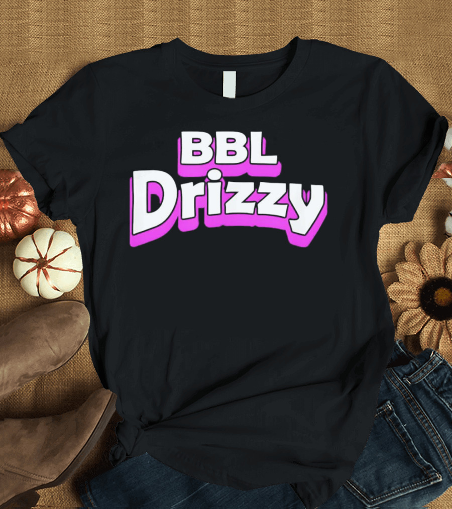 BBL Drizzy Bold Pink T-Shirt