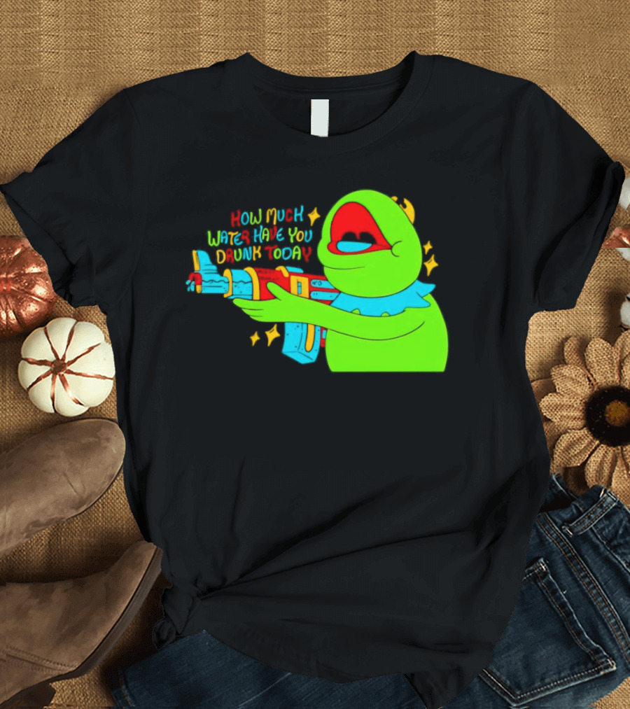 Kermit How Much Water Have You Drunk Today Gun Drawing T-Shirt