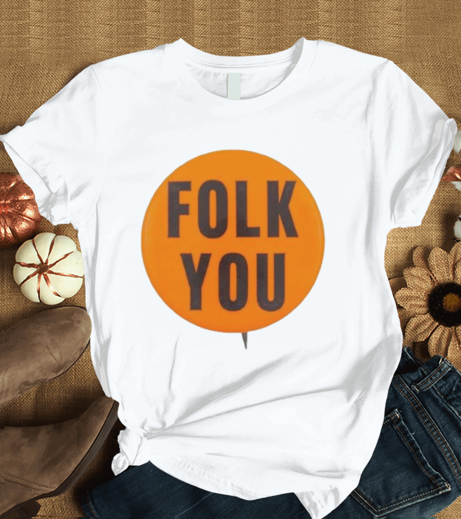 Weird Walk X Tsptr Folk You Badge T-Shirt