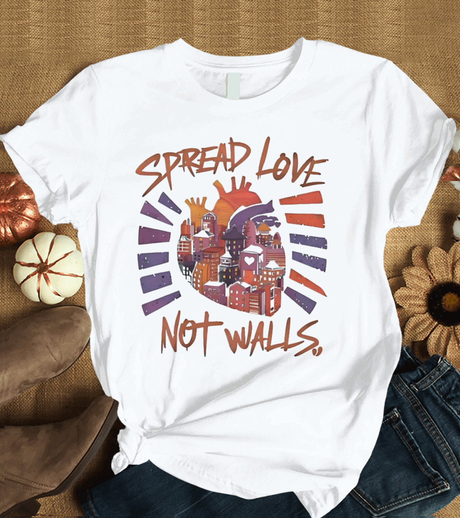 Spread Love Not Walls Cityscape Heart Crown Sunset T-Shirt