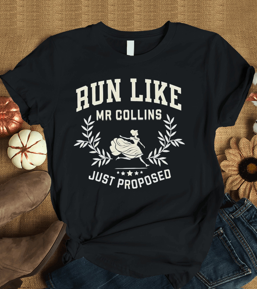 RUN LIKE MR COLLINS JUST PROPOSED VINTAGE STYLE REGENCY LADY RUNNING LEAF LAUREL T-Shirt