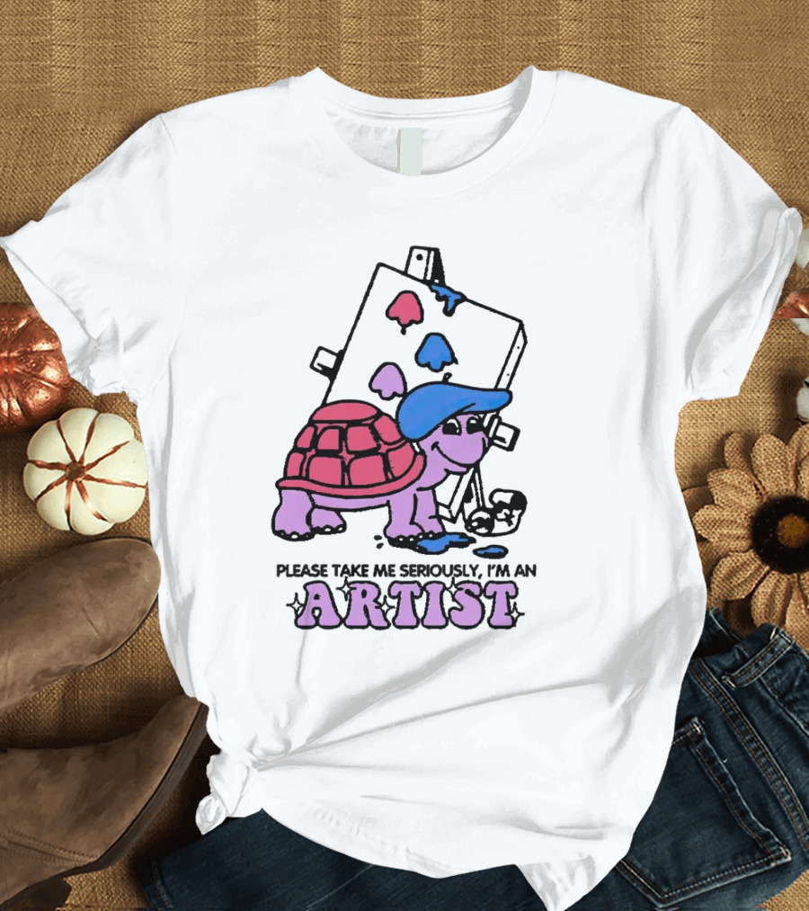 Please Take Me Seriously I'm an Artist Turtle with Paint Palette and Easel T-Shirt