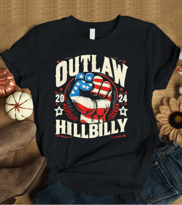 T-Shirt: Outlaw Hillbilly 2024 Retro US Flag Patriotic Fist T-Shirt Outlaw Hillbilly 2024 Retro US Flag Patriotic Fist T-Shirt