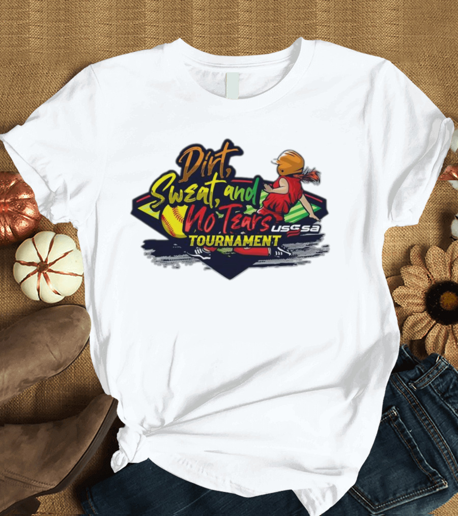 USSSA Texas Dirt Sweat and No Tears Tournament T-Shirt