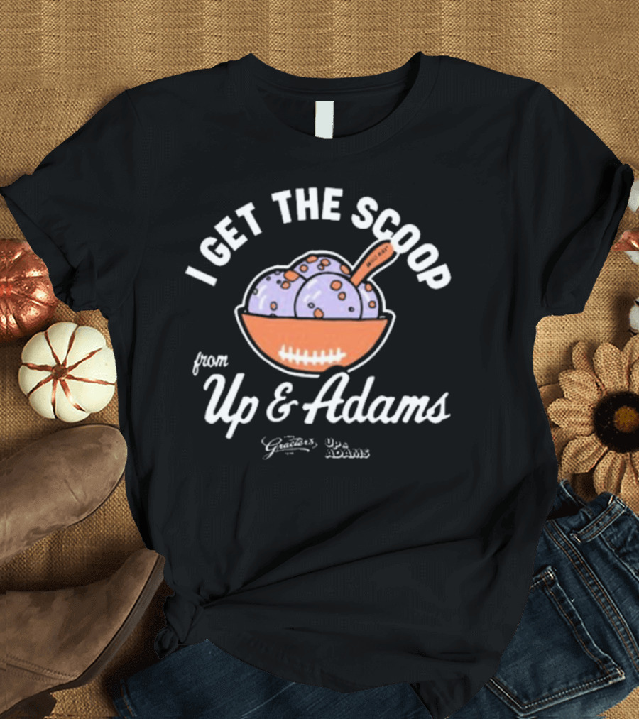 I Get The Scoop from Up and Adams Graeter's Football Ice Cream Collaboration T-Shirt