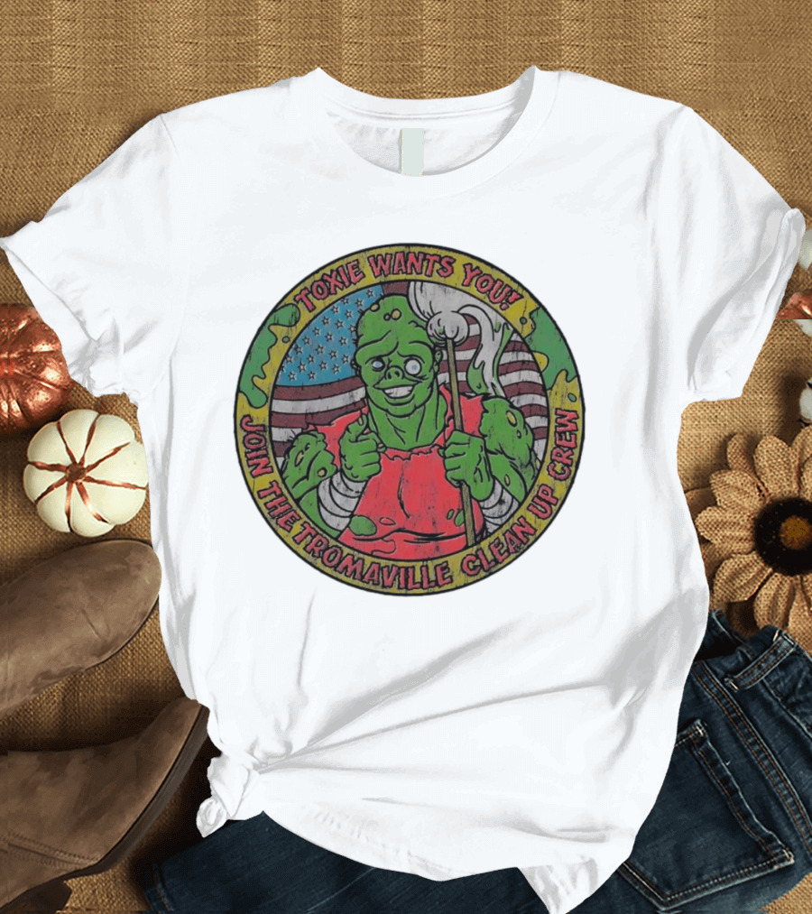 Toxie Wants You Join the Tromaville Clean Up Crew American Flag Background T-Shirt