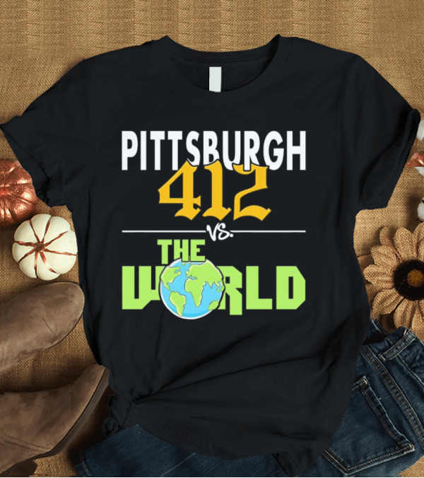 T-Shirt: Pittsburgh 412 vs The World Earth Map T-Shirt Pittsburgh 412 vs The World Earth Map T-Shirt