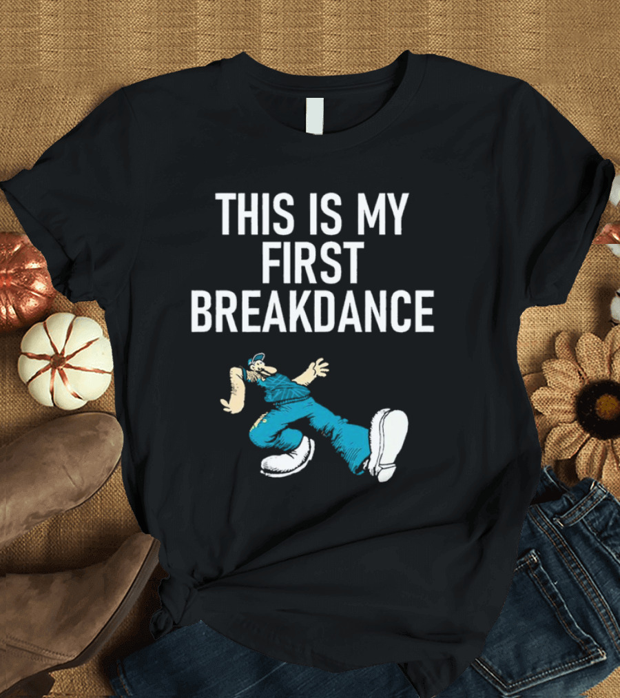 This Is My First Breakdance Keep on Truckin' Rachael Gunn T-Shirt