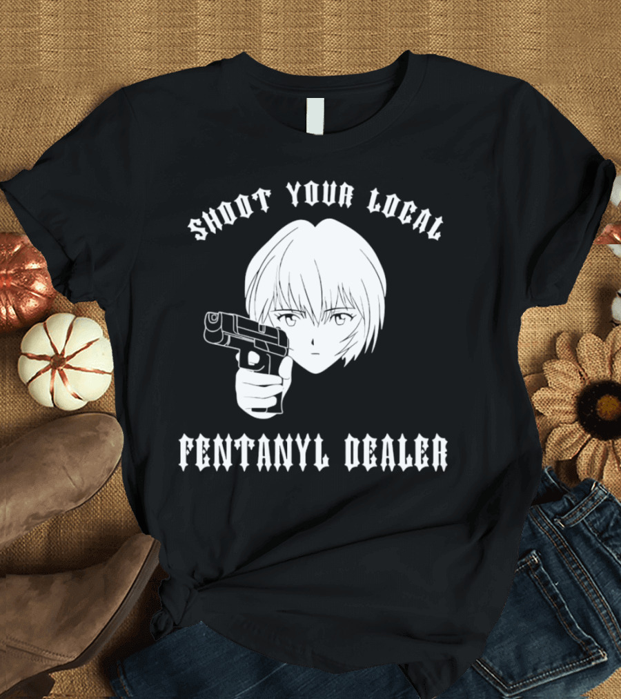 Shoot Your Local Fentanyl Dealer Anime Style Gun T-Shirt