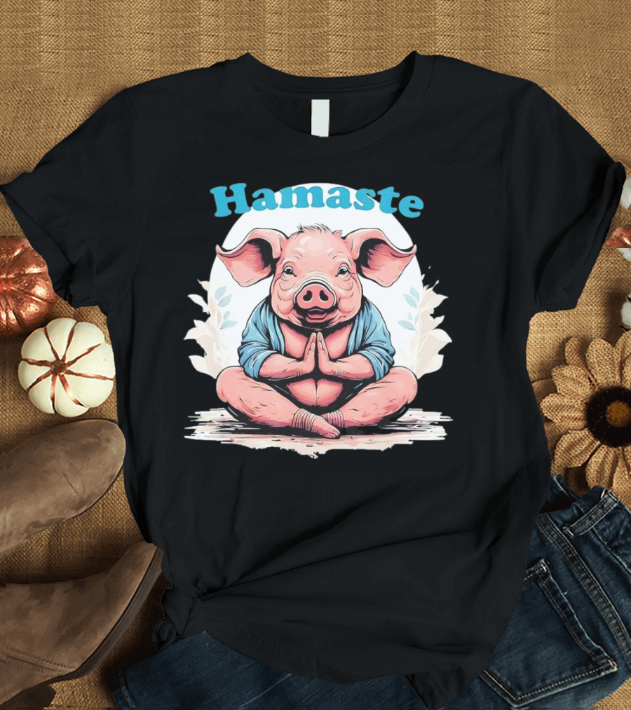 Hamaste Schwein Yoga Namaste Nationaler Humor T-Shirt
