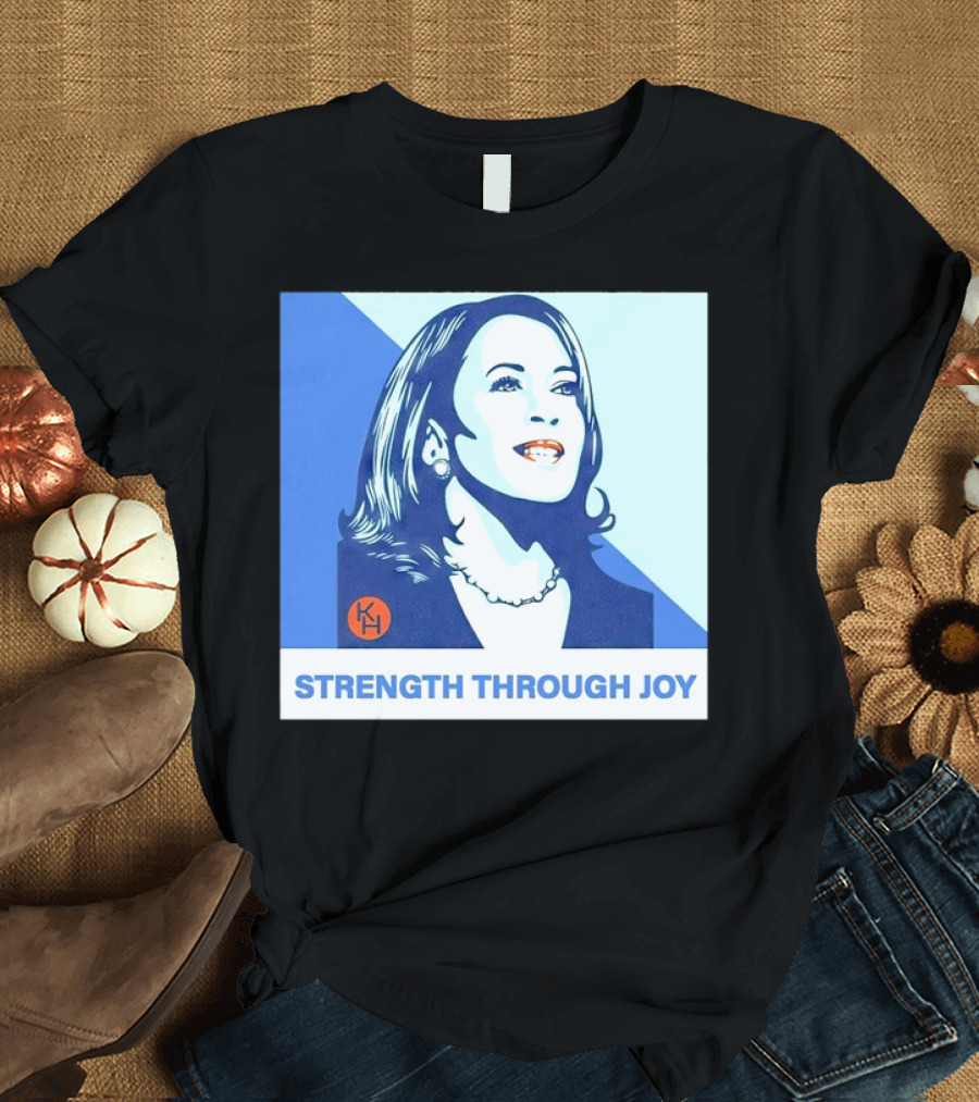 Kamala Harris KH Strength Through Joy T-Shirt